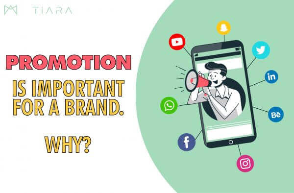 Image: Promotion Is Important for A Brand. Why?